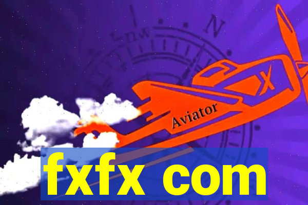 fxfx com